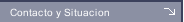 Contacto y Situacion
